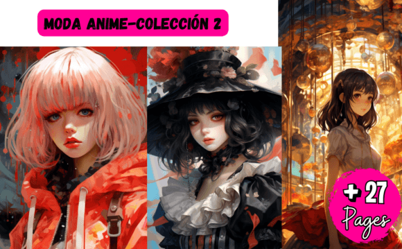 MODA ANIME-COLECCIÓN 2: Graphics and Illustrations for Digital Sellers